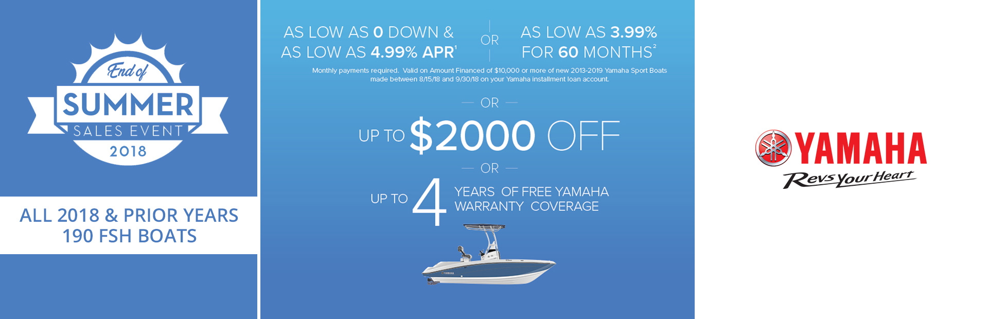 Yamaha: End of Summer Sales Event - 2018 & Prior FSH Boats